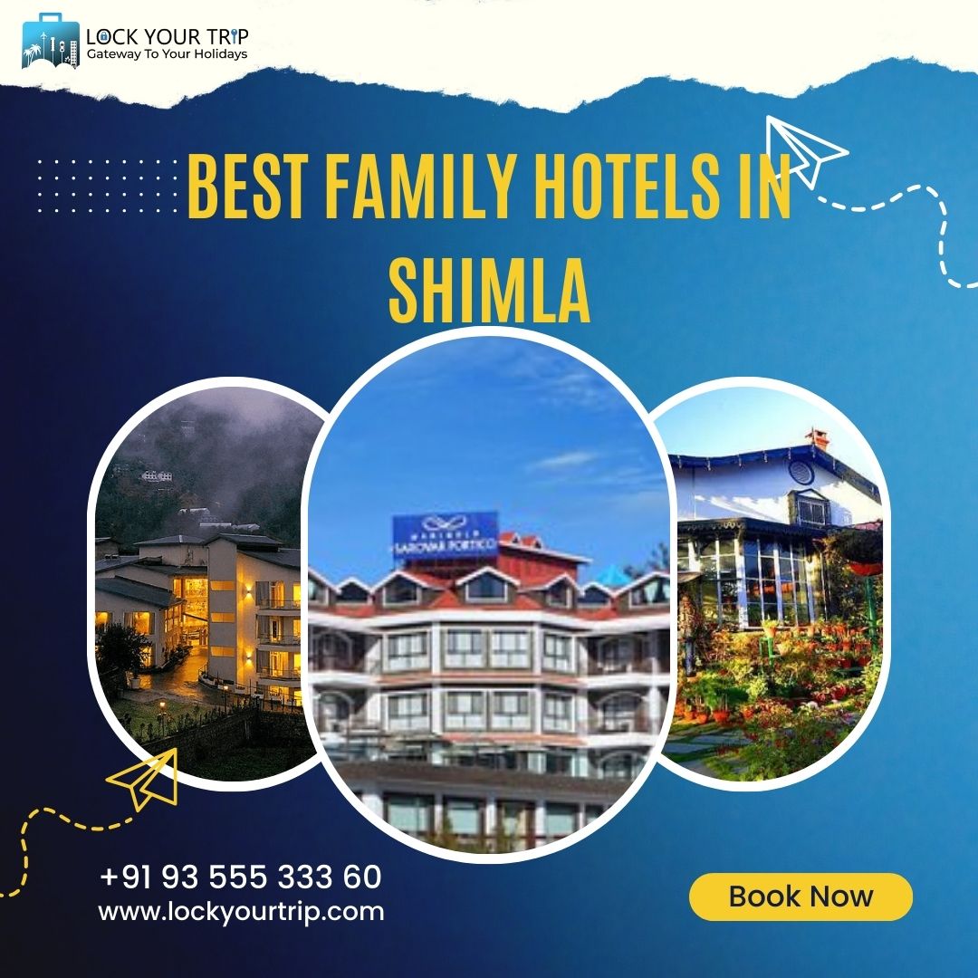 best family hotels in shimla