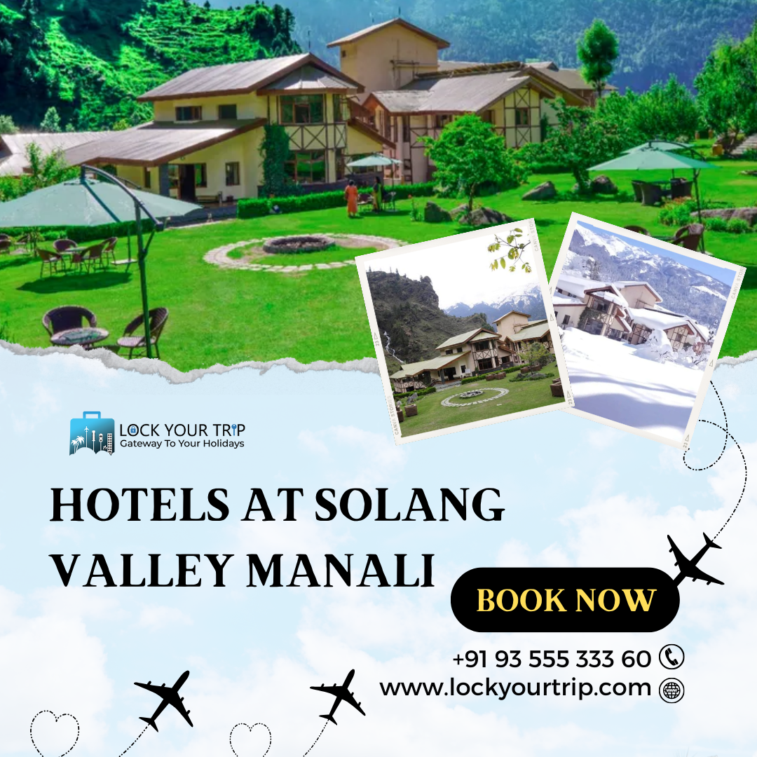 hotels at solang valley manali