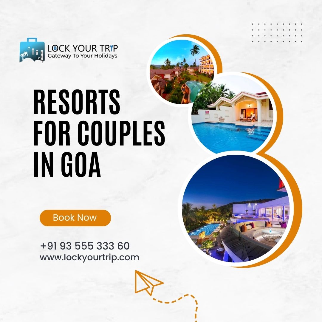 resorts for couples in goa,