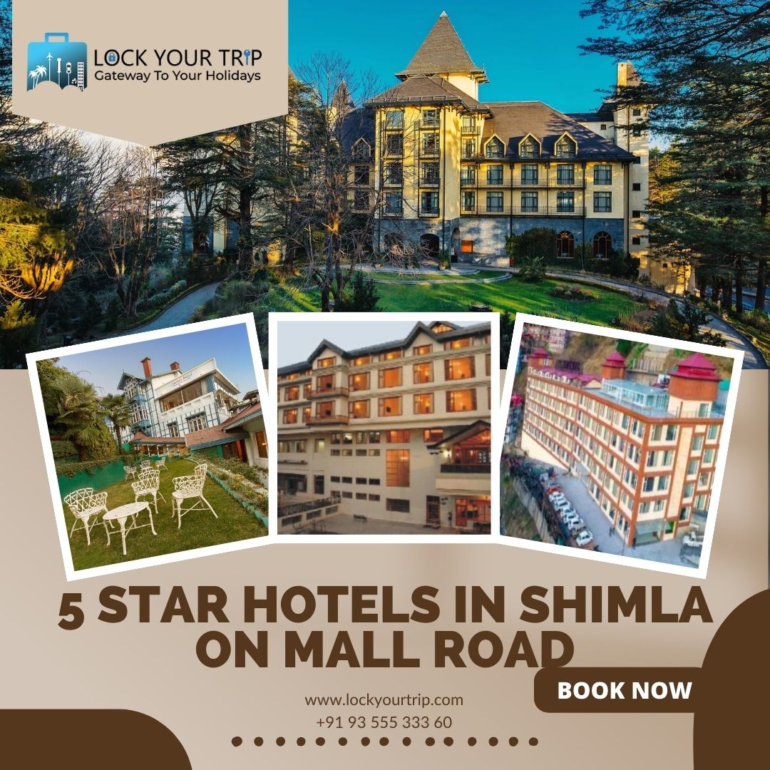 5 star hotels in shimla on mall road