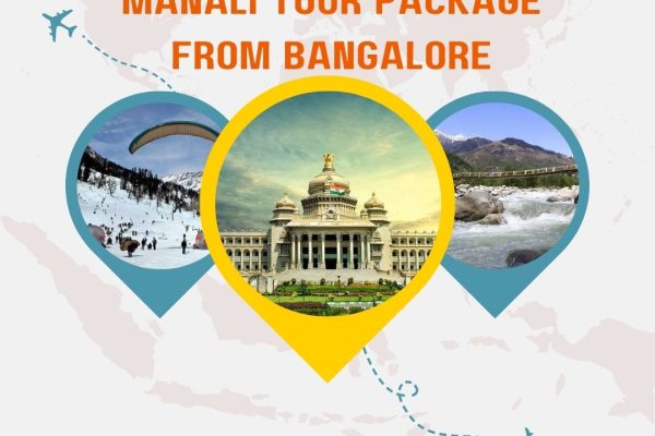 Manali tour package from Bangalore